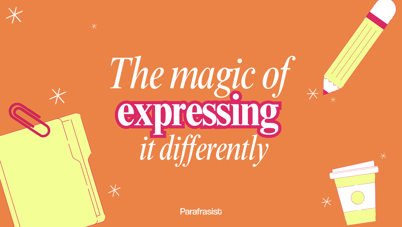 Synonyms: What They Are and How to Use Them to Enrich Your Vocabulary